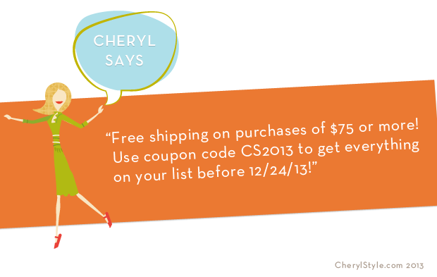 Free shipping on purchases of $75 or more! Use coupon code CS2013 to get everything on your list before 12/24/13!  | Everyday Dishes & DIY.com