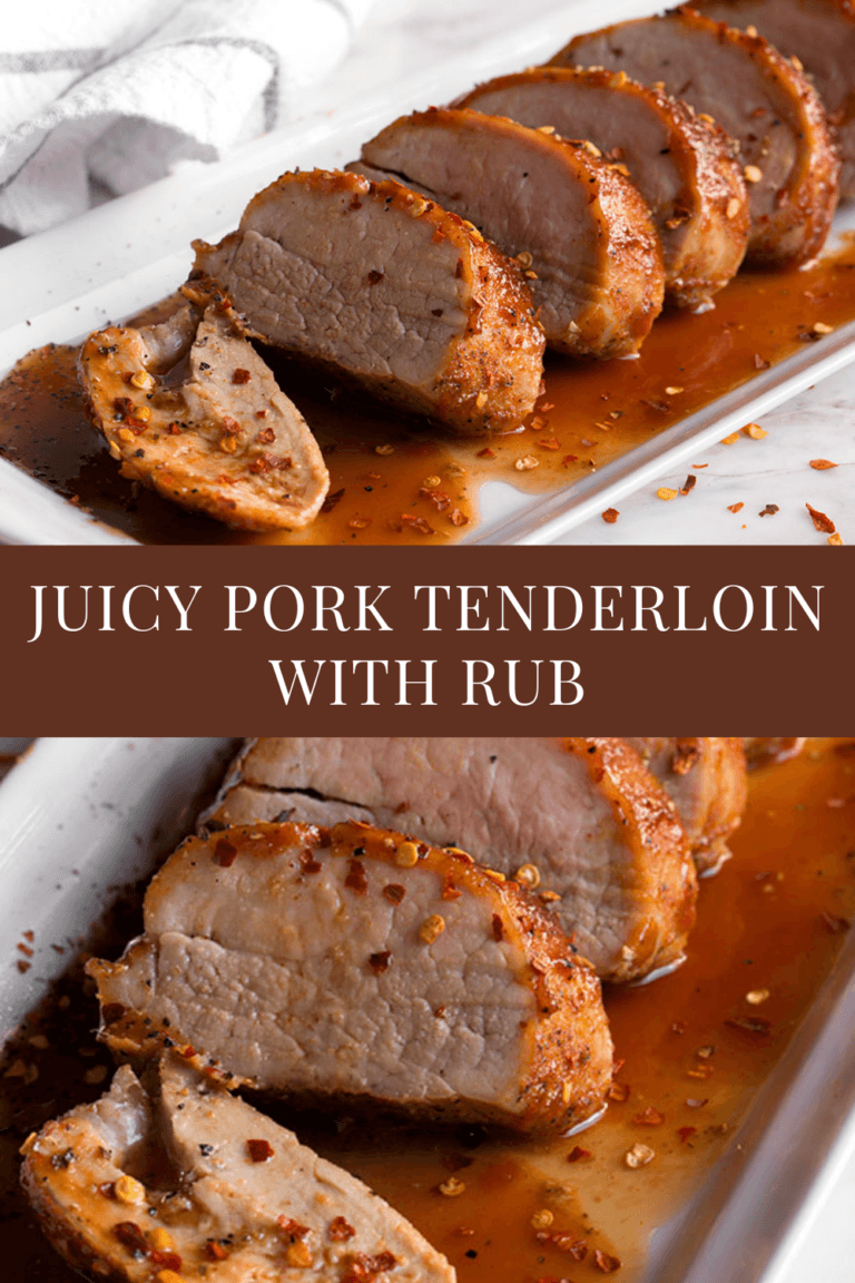 Juicy Pork Tenderloin with Rub Recipe Everyday Dishes