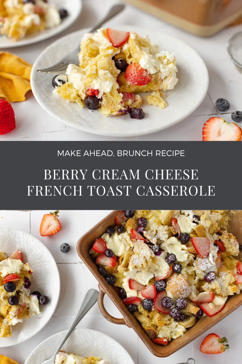 berry cream cheese french toast casserole